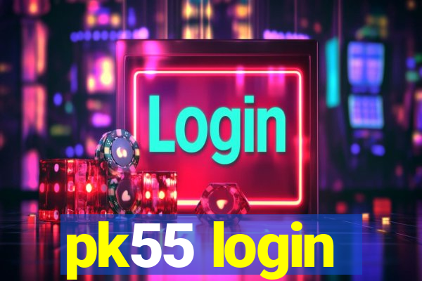 pk55 login